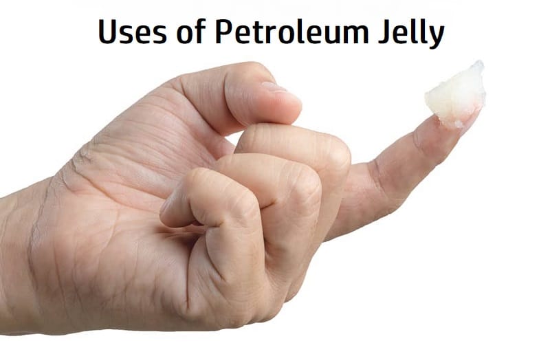 Top 5 Benefits of Petroleum Jelly!